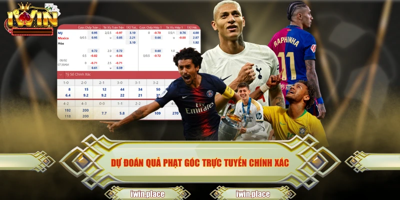 Dự đoán quả phạt góc trực tuyến chính xác