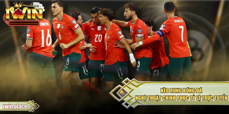 Kèo Rung Bóng Đá – Nghệ Thuật Chinh Phục Tỷ Lệ Trực Tuyến