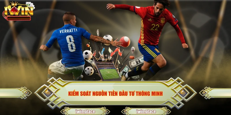 Kiểm soát nguồn tiền đầu tư thông minh