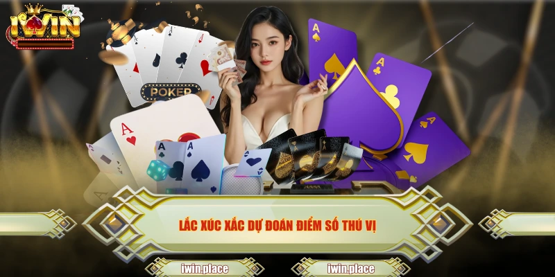 Lắc xúc xắc dự đoán điểm số thú vị